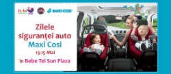 Zilele siguranei auto Maxi Cosi