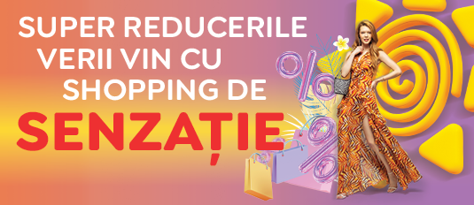 Super reducerile verii vin cu shopping de SENZATIE